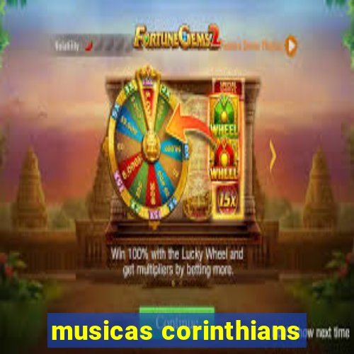 musicas corinthians